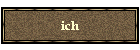 ich